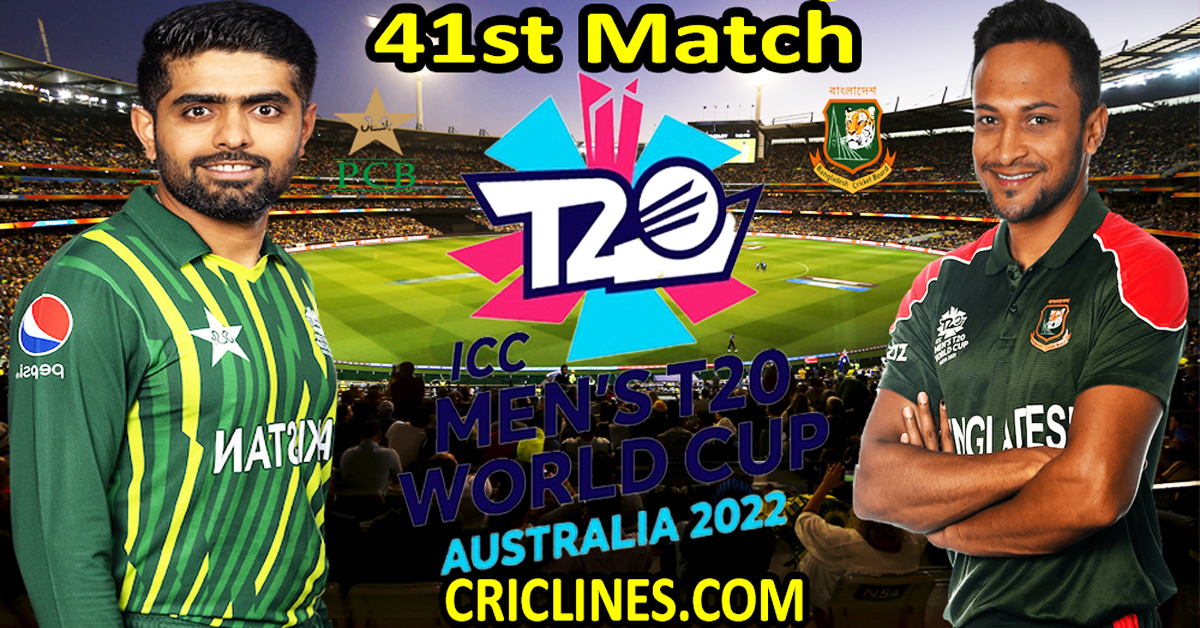 Today Match Prediction-Pakistan vs Bangladesh-Dream11-ICC T20 World Cup 2022-41st Match-Who Will Win