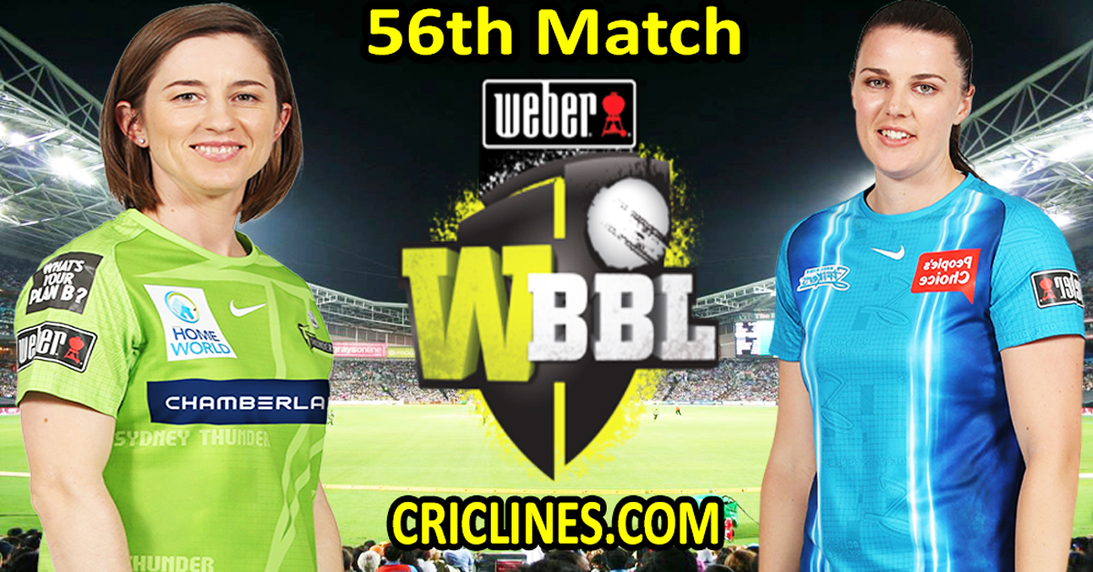 Today Match Prediction-Sydney Thunder Women vs Adelaide Strikers Women-WBBL T20 2022-56th Match-Who Will Win