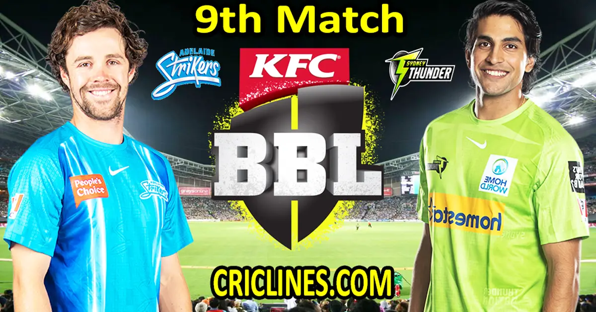 Today Match Prediction-Adelaide Strikers vs Sydney Thunder-Dream11-BBL T20 2022-23-9th Match-Who Will Win