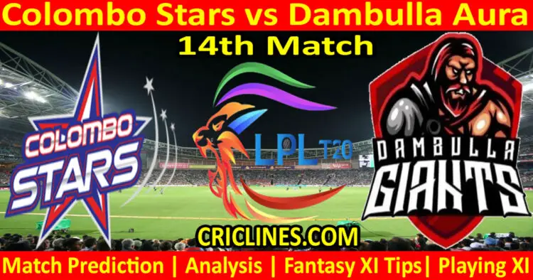 Today Match Prediction-CS vs DA-Dream11-LPL T20 2022-14th Match-Who Will Win