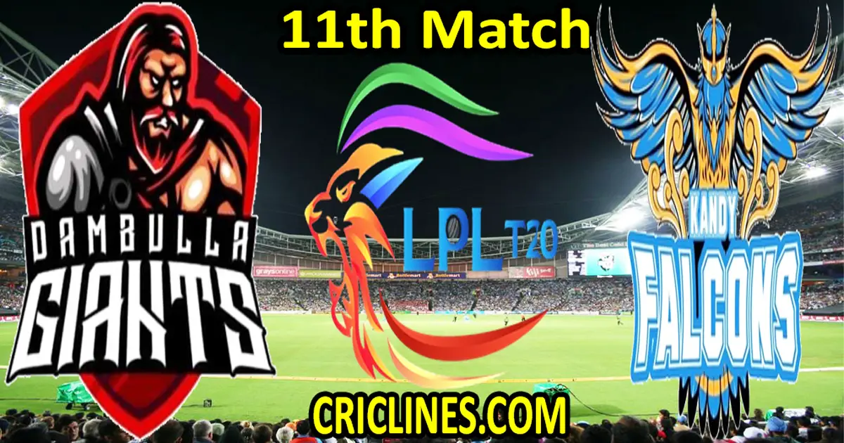 Today Match Prediction-Dambulla Aura vs Kandy Falcons-Dream11-LPL T20 2022-11th Match-Who Will Win