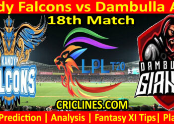 Today Match Prediction-KF vs DA-Dream11-LPL T20 2022-18th Match-Who Will Win