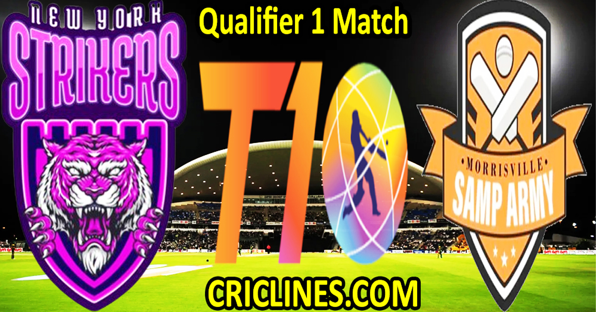 Today Match Prediction-New York Strikers vs Morrisville Samp Army-Dream11-Abu Dhabi T10 League-2022-Qualifier 1 Match-Who Will Win