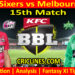 Today Match Prediction-SYS vs MLS-Dream11-BBL T20 2022-23-15th Match-Who Will Win