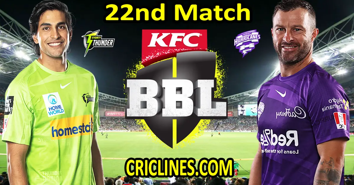 Today Match Prediction-Sydney Thunder vs Hobart Hurricanes-Dream11-BBL T20 2022-23-22nd Match-Who Will Win