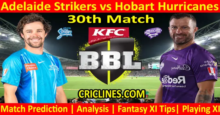 Today Match Prediction-ADS vs HBH-Dream11-BBL T20 2022-23-30th Match-Who Will Win