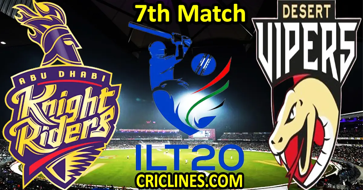 Today Match Prediction-Abu Dhabi Knight Riders vs Desert Vipers-IL T20 2023-7th Match-Who Will Win