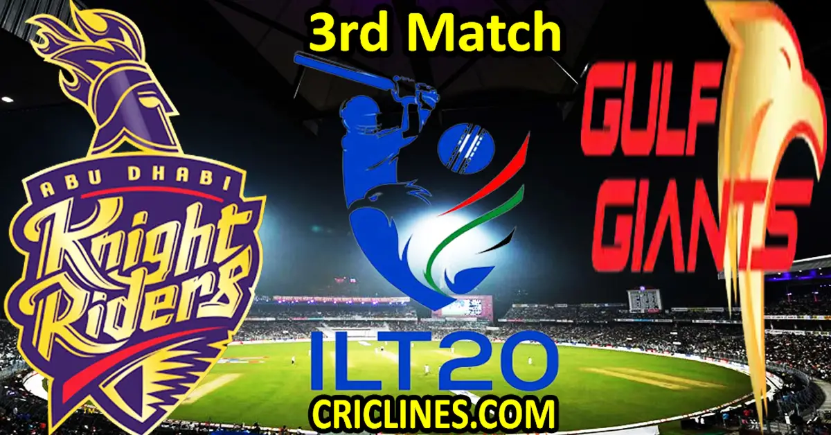 Today Match Prediction-Abu Dhabi Knight Riders vs Gulf Giants-IL T20 2023-3rd Match-Who Will Win