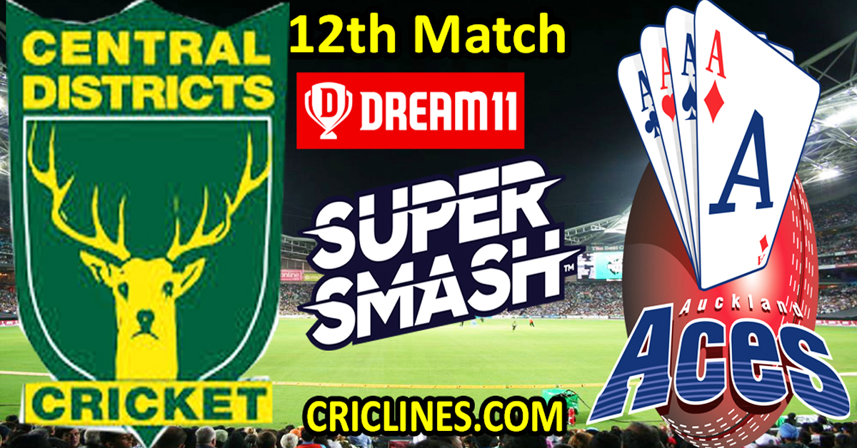 Today Match Prediction-Central Districts vs Auckland Aces-Dream11-Super Smash T20 2022-23-12th Match-Who Will Win