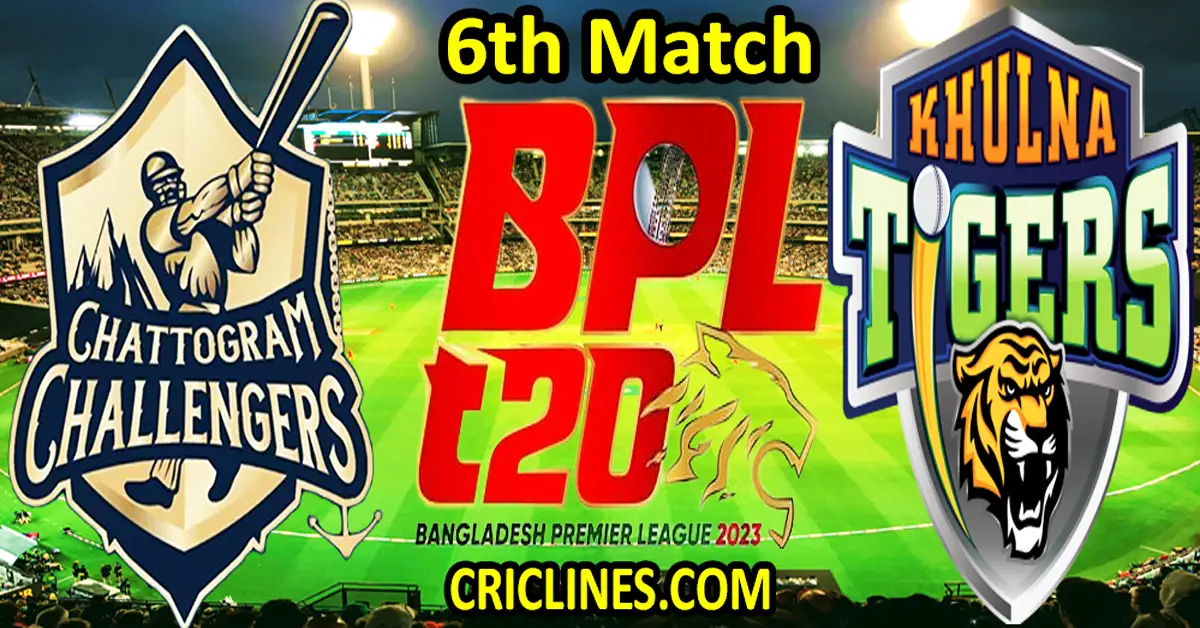 Today Match Prediction-Chattogram Challengers vs Khulna Tigers-Dream11-BPL T20-2023-6th Match-Who Will Win