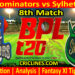 Today Match Prediction-DD vs SYL-Dream11-BPL T20-2023-8th Match-Who Will Win