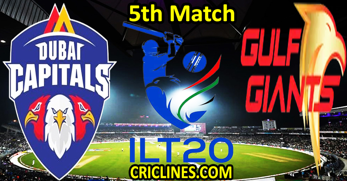 Today Match Prediction-Dubai Capitals vs Gulf Giants-IL T20 2023-5th Match-Who Will Win
