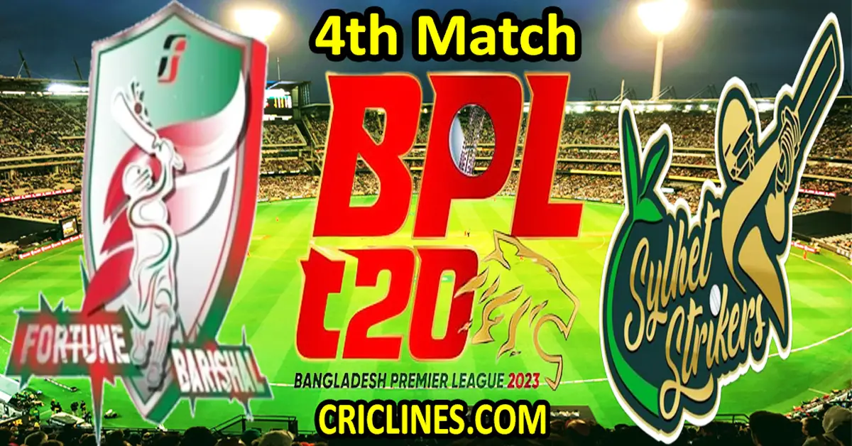 Today Match Prediction-Fortune Barishal vs Sylhet Strikers-Dream11-BPL T20-2023-4th Match-Who Will Win