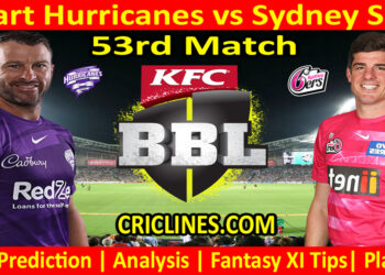 Today Match Prediction-HBH vs SYS-Dream11-BBL T20 2022-23-53rd Match-Who Will Win