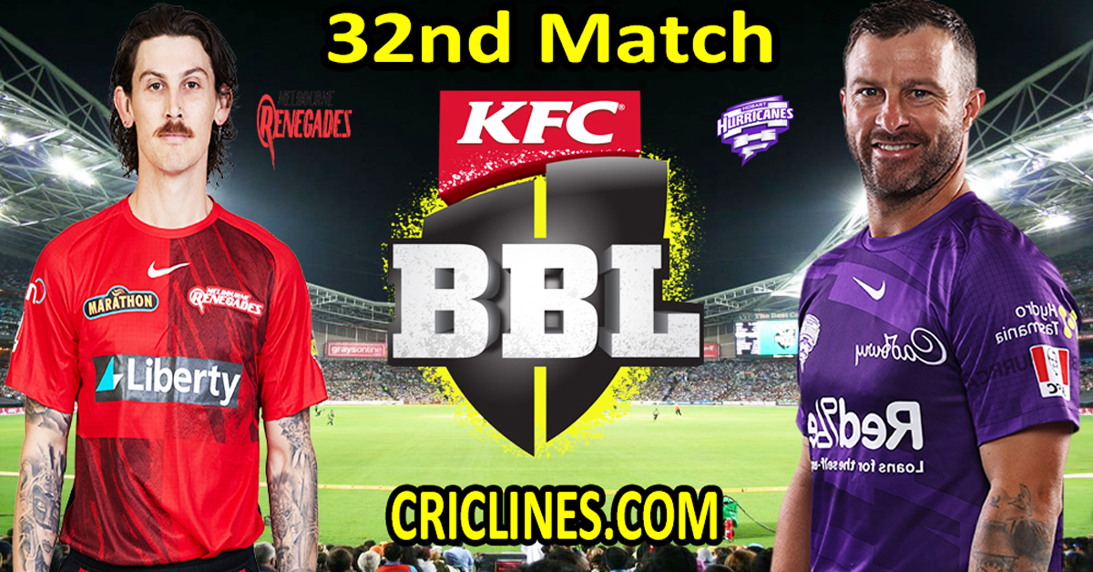 Today Match Prediction-Melbourne Renegades vs Hobart Hurricanes-Dream11-BBL T20 2022-23-32nd Match-Who Will Win