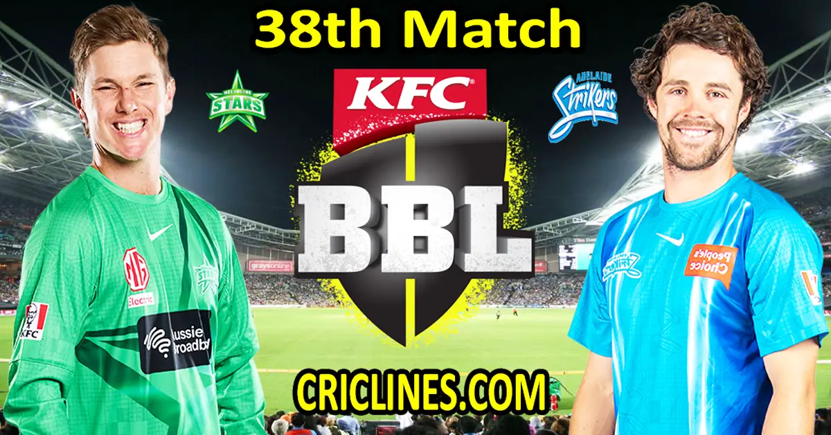Today Match Prediction-Melbourne Stars vs Adelaide Strikers-Dream11-BBL T20 2022-23-38th Match-Who Will Win