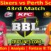 Today Match Prediction-SYS vs PRS-Dream11-BBL T20 2022-23-43rd Match-Who Will Win