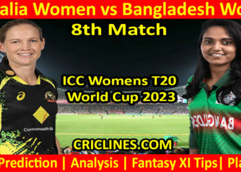 Today Match Prediction-AUSW vs BANW-Dream11-T20 World Cup 2023-8th Match-Who Will Win