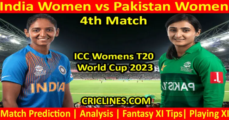 Today Match Prediction-INDW vs PAKW-Dream11-T20 World Cup 2023-4th Match-Who Will Win
