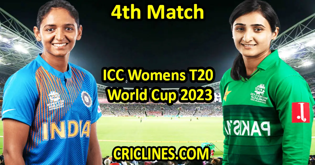 Today Match Prediction-India Women vs Pakistan Women-Dream11-T20 World Cup 2023-4th Match-Who Will Win