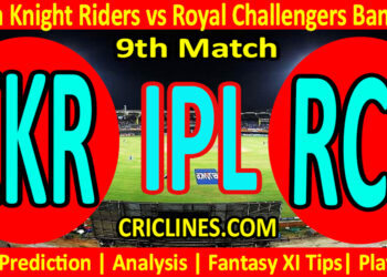 Today Match Prediction-KKR vs RCB-IPL T20 2023-9th Match-Dream11-Who Will Win