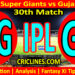 Today Match Prediction-LSG vs GT-IPL T20 2023-30th Match-Dream11-Who Will Win