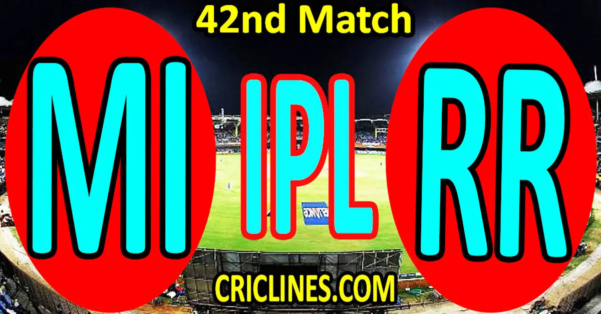 Today Match Prediction-Mumbai Indians vs Rajasthan Royals-IPL Match Today 2023-42nd Match-Venue Details-Dream11-Toss Update-Who Will Win