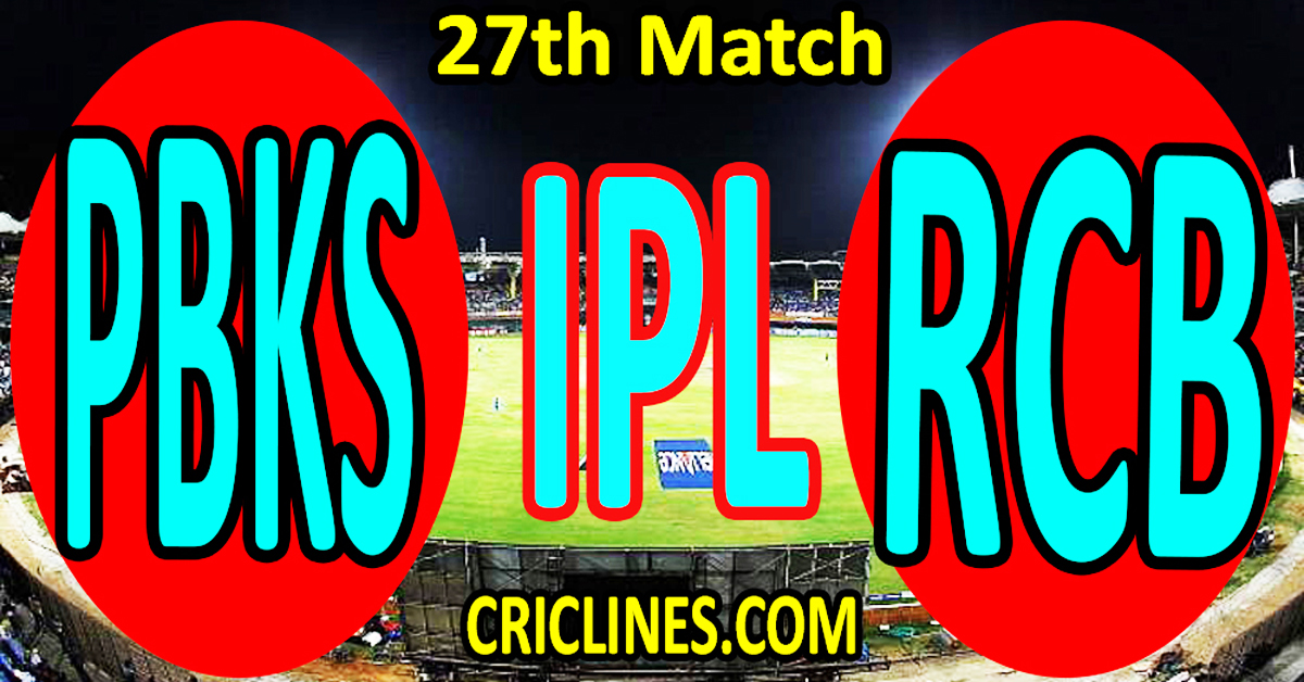 Today Match Prediction-Punjab Kings vs Royal Challengers Bangalore-IPL T20 2023-27th Match-Dream11-Who Will Win