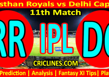 Today Match Prediction-RR vs DC-IPL T20 2023-11th Match-Dream11-Who Will Win