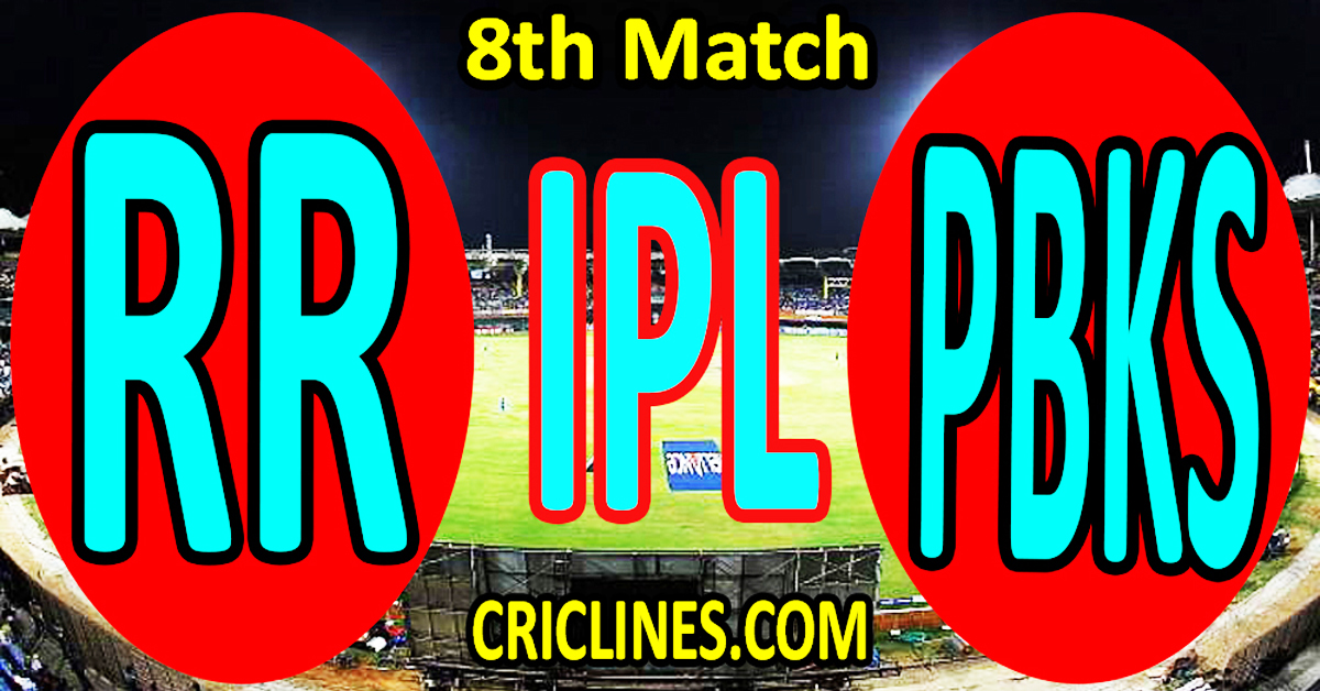 Today Match Prediction-Rajasthan Royals vs Punjab Kings-IPL T20 2023-8th Match-Dream11-Who Will Win
