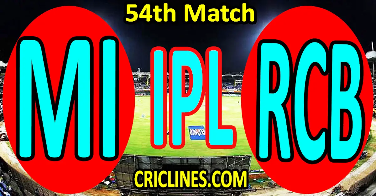 Today Match Prediction-Mumbai Indians vs Royal Challengers Bangalore-IPL Match Today 2023-54th Match-Venue Details-Dream11-Toss Update-Who Will Win