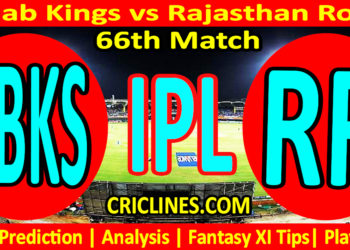 Today Match Prediction-PBKS vs RR-IPL Match Today 2023-66th Match-Venue Details-Dream11-Toss Update-Who Will Win