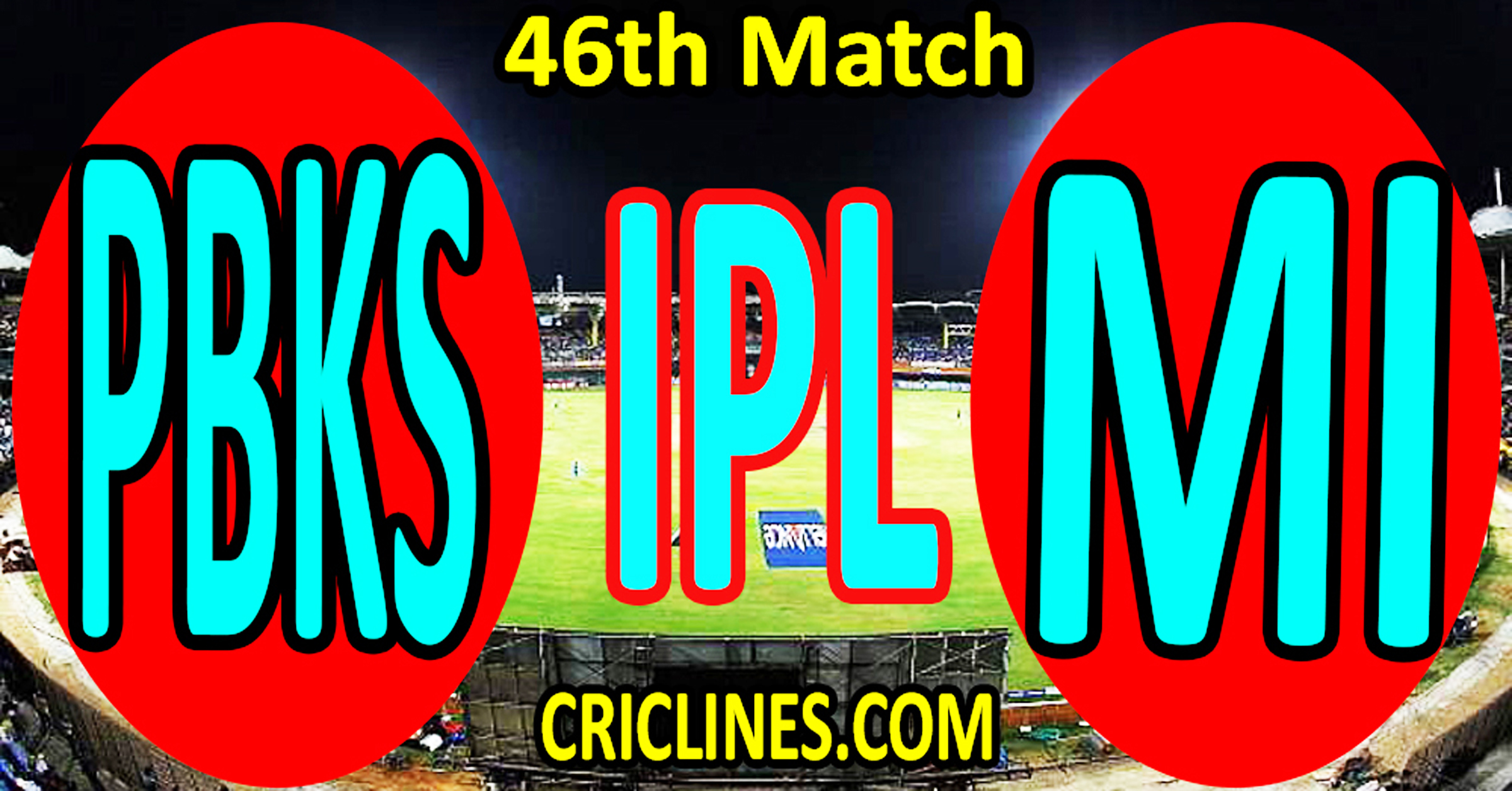 Today Match Prediction-Punjab Kings vs Mumbai Indians-IPL Match Today 2023-46th Match-Venue Details-Dream11-Toss Update-Who Will Win