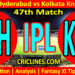 Today Match Prediction-SRH vs KKR-IPL Match Today 2023-47th Match-Venue Details-Dream11-Toss Update-Who Will Win