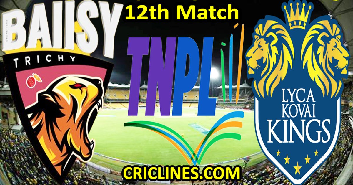 Today Match Prediction-Ba11sy Trichy vs Lyca Kovai Kings-TNPL T20 2023-12th Match-Who Will Win