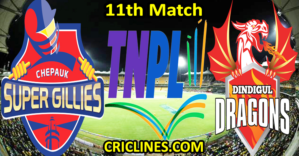 Today Match Prediction-Chepauk Super Gillies vs Dindigul Dragons-TNPL T20 2023-11th Match-Who Will Win