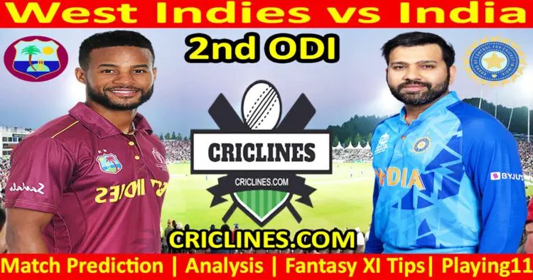 Today Match Prediction-WI vs IND-Dream11-2nd ODI 2023-Who Will Win