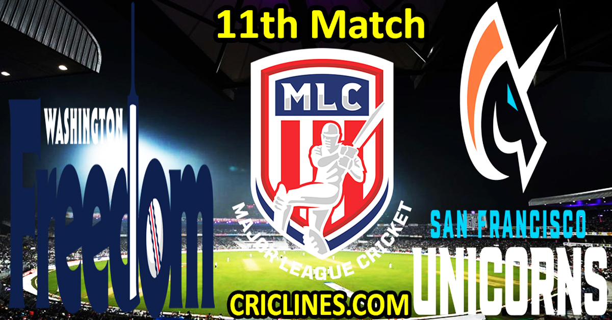 Today Match Prediction-Washington Freedom vs San Francisco Unicorns-MLC T20 2023-11th Match-Who Will Win