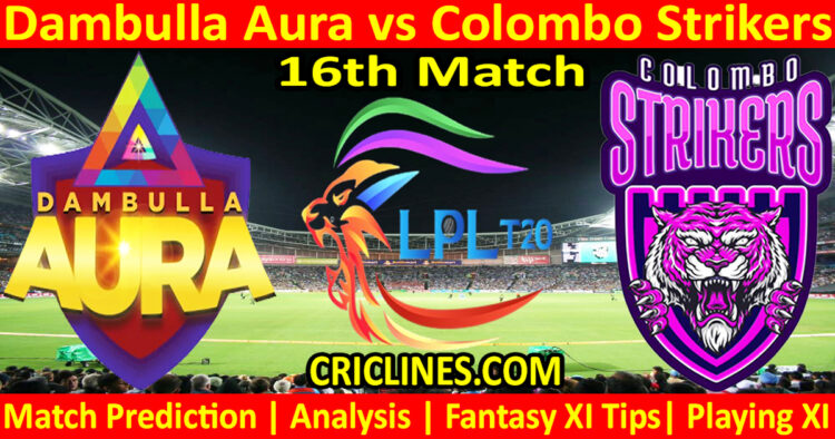 Today Match Prediction-DBA vs CLS-Dream11-LPL T20 2023-16th Match-Who Will Win