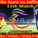 Today Match Prediction-DBA vs JKS-Dream11-LPL T20 2023-11th Match-Who Will Win