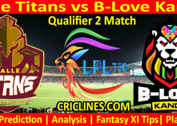 Today Match Prediction-GTS vs BLK-Dream11-LPL T20 2023-Qualifier 2 Match-Who Will Win