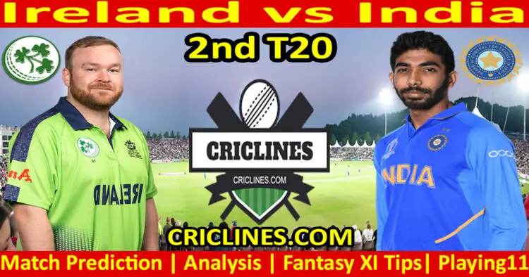 Today Match Prediction-IRE vs IND-Dream11-2nd T20 2023-Who Will Win