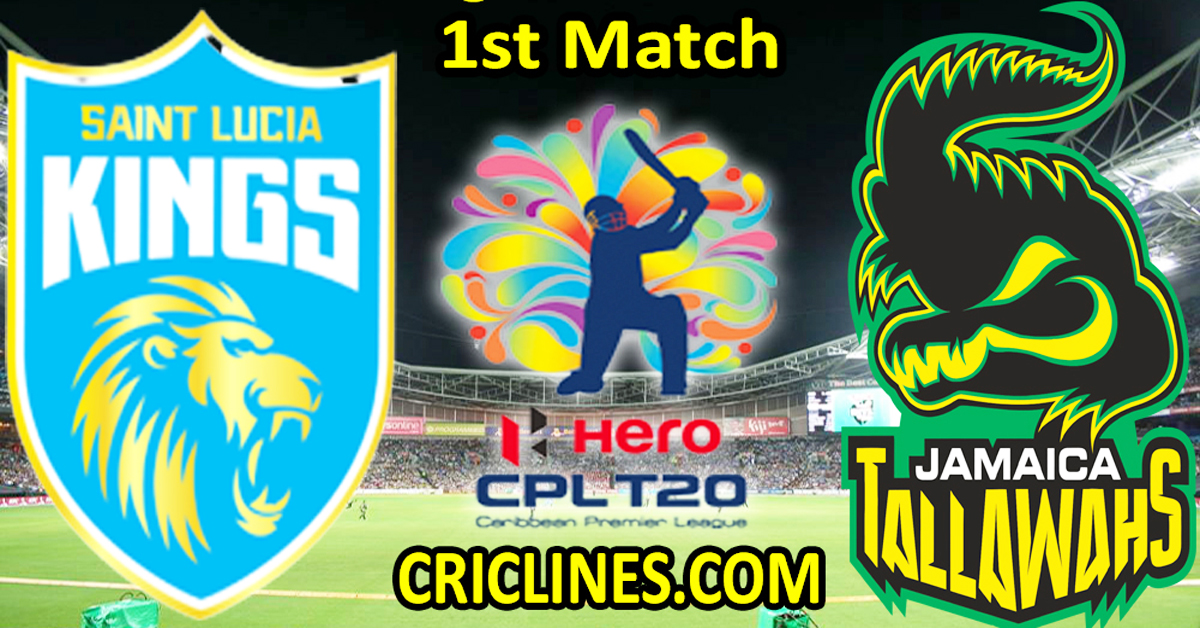 Today Match Prediction-Saint Lucia Kings vs Jamaica Tallawahs-CPL T20 2023-1st Match-Who Will Win
