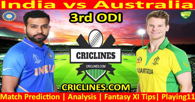 Today Match Prediction-IND vs AUS-Dream11-3rd ODI 2023-Who Will Win