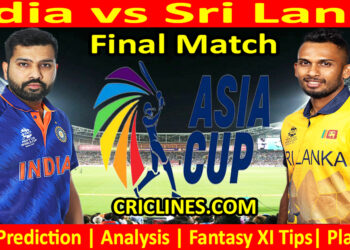 Today Match Prediction-IND vs SL-Asia Cup 2023-Final Match-Who Will Win