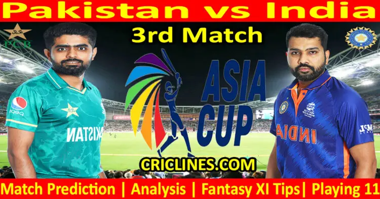 Today Match Prediction-PAK vs IND-Asia Cup 2023-3rd Super Fours Match-Who Will Win