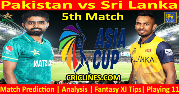 Today Match Prediction-PAK vs NZ-Asia Cup 2023-5th Super Fours Match-Who Will Win