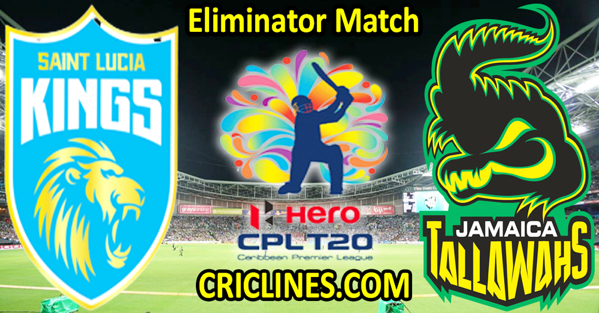 Today Match Prediction-Saint Lucia Kings vs Jamaica Tallawahs-CPL T20 2023-Eliminator Match-Who Will Win