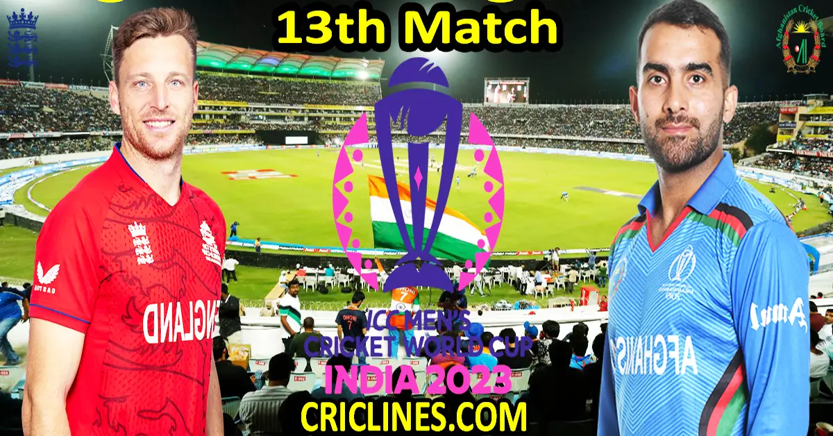 Today Match Prediction-England vs Afghanistan-ODI Cricket World Cup 2023-13th Match-Who Will Win
