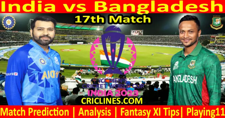 Today Match Prediction-IND vs BAN-ODI Cricket World Cup 2023-17th Match-Who Will Win